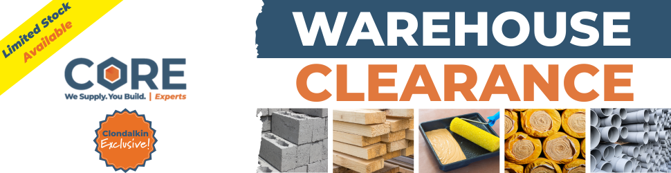 Warehouse Clearance - Clondalkin Exclusive